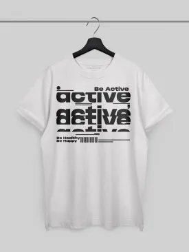Be Active Tshirt